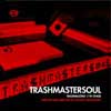 TRASHMASTERSOUL